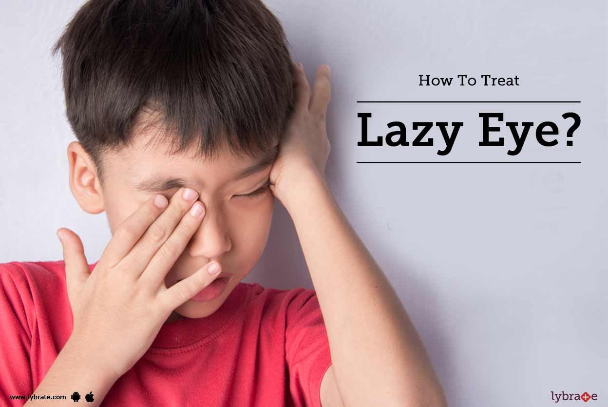 How To Treat Lazy Eye?