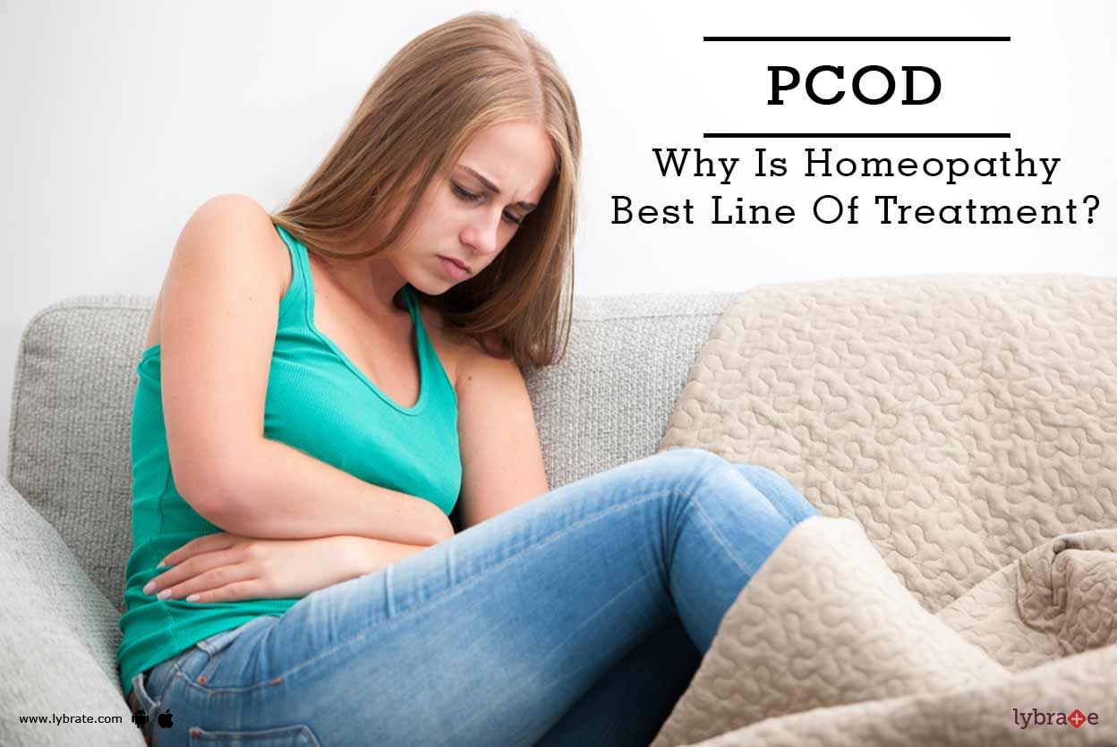 PCOD - Why Is Homeopathy Best Line Of Treatment?