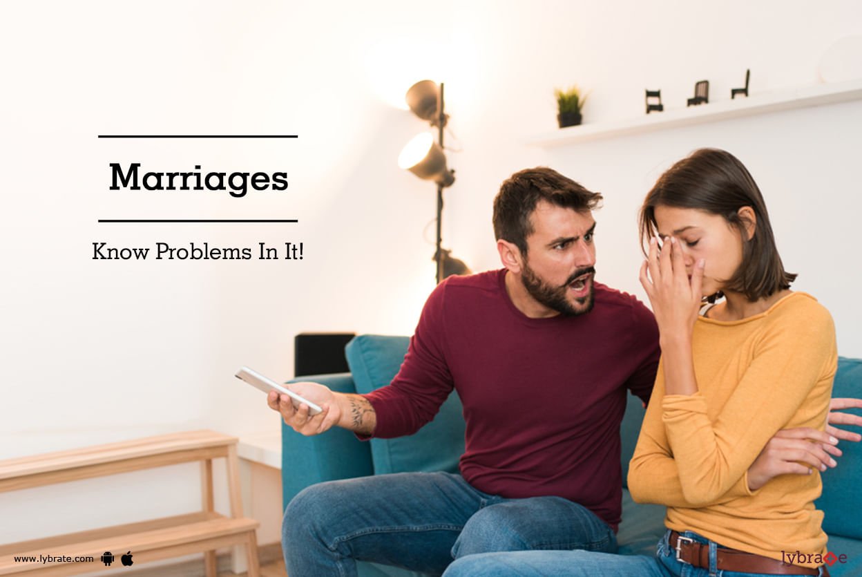 Marriages - Know Problems In It!