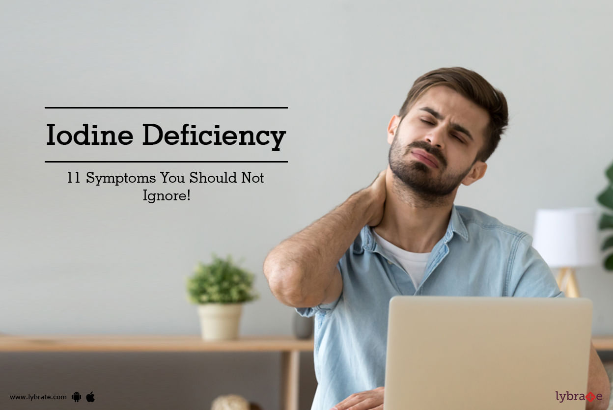 Iodine Deficiency - 11 Symptoms You Should Not Ignore!