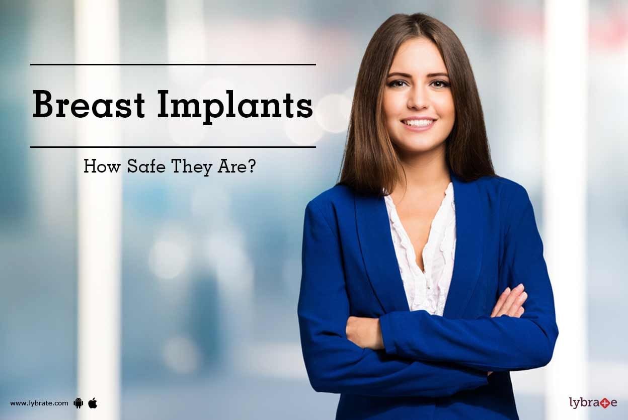 Breast Implants - How Safe They Are?