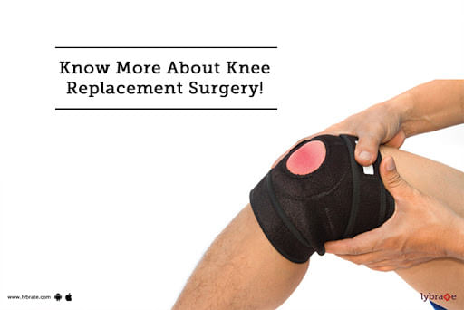 Know More About Knee Replacement Surgery!