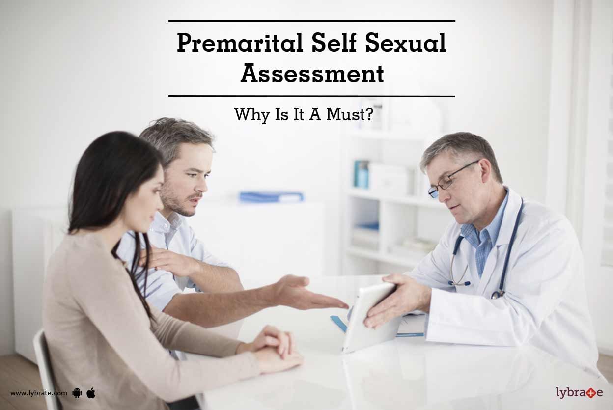 Premarital Self-Sexual Assessment - Why Is It A Must?