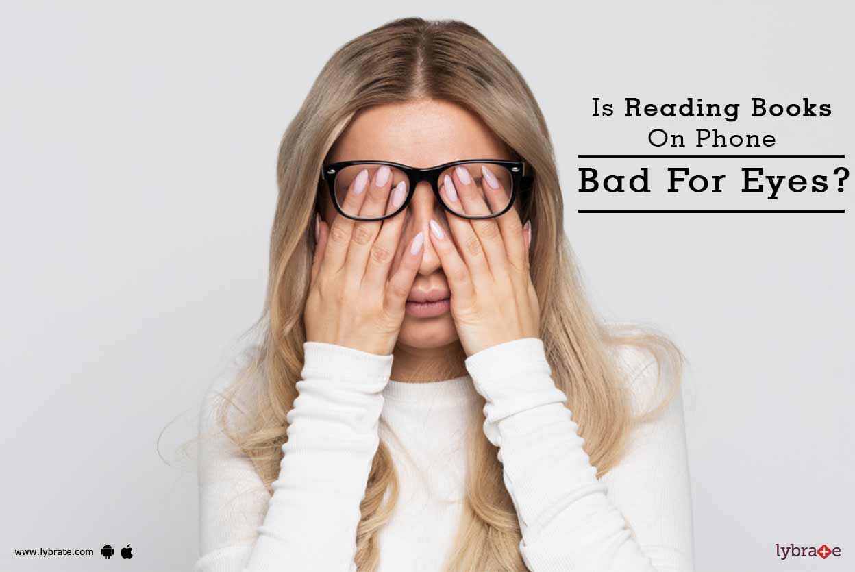Is Reading Books On Phone Bad For Eyes?