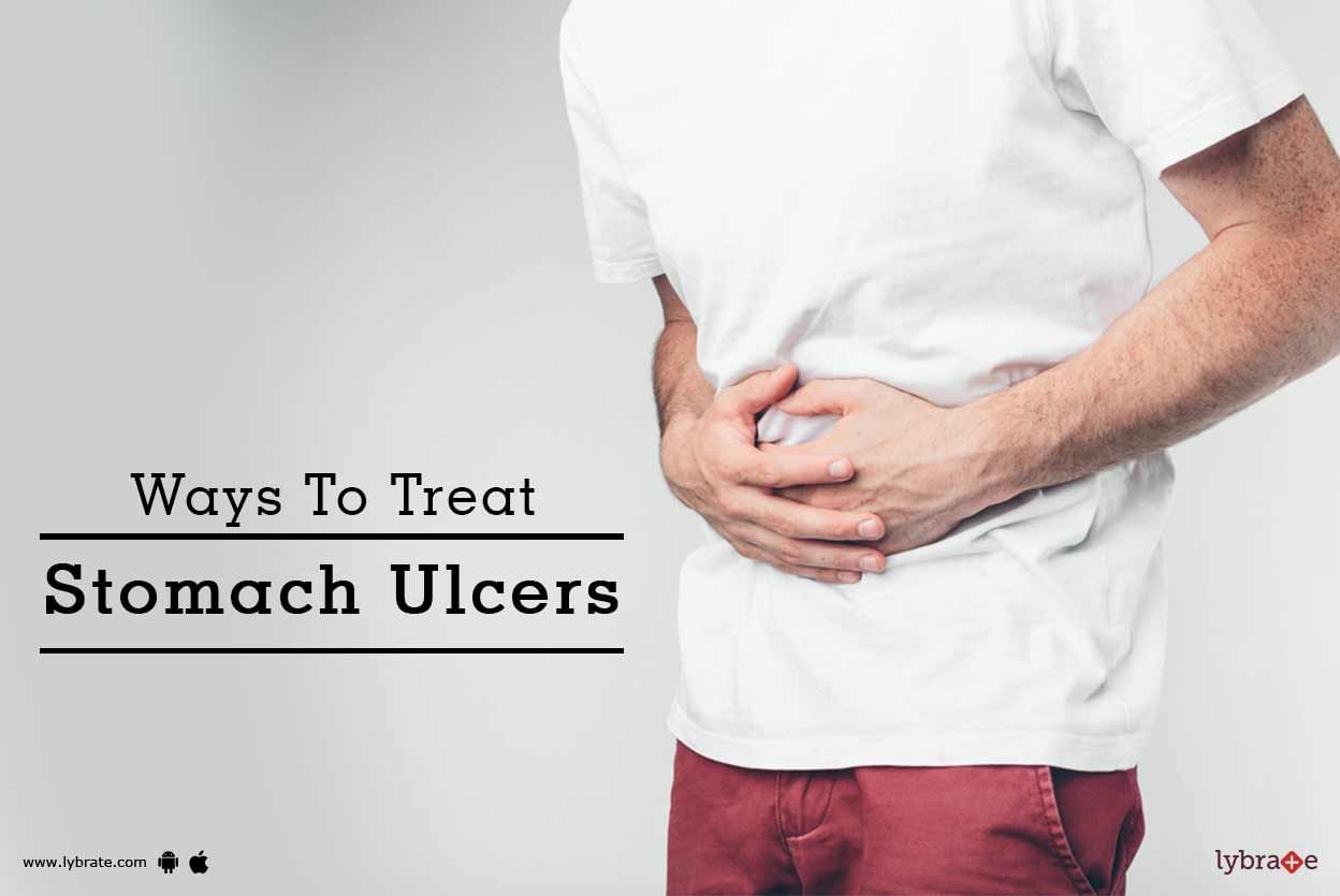 Ways To Treat Stomach Ulcers