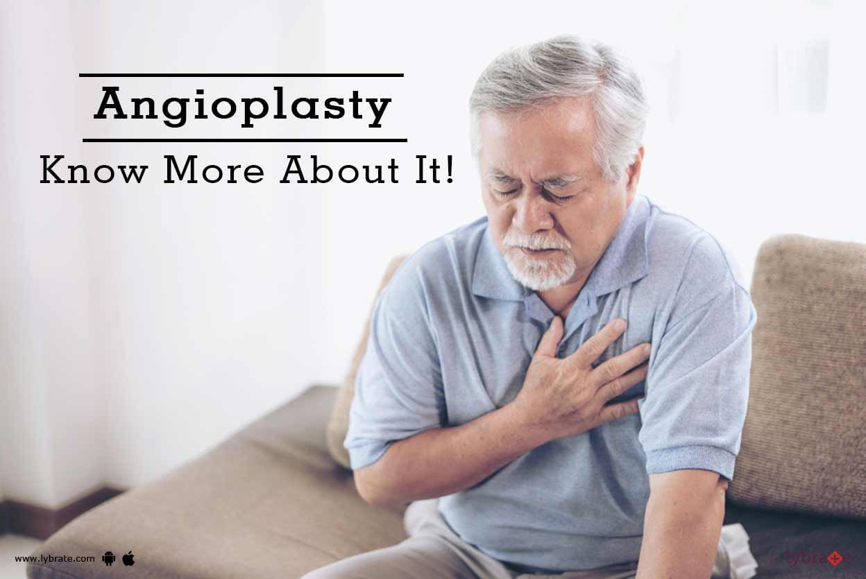 Angioplasty - Know More About It!