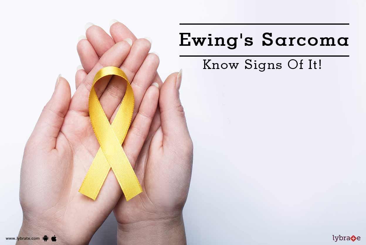 Ewing's Sarcoma - Know Signs Of It!