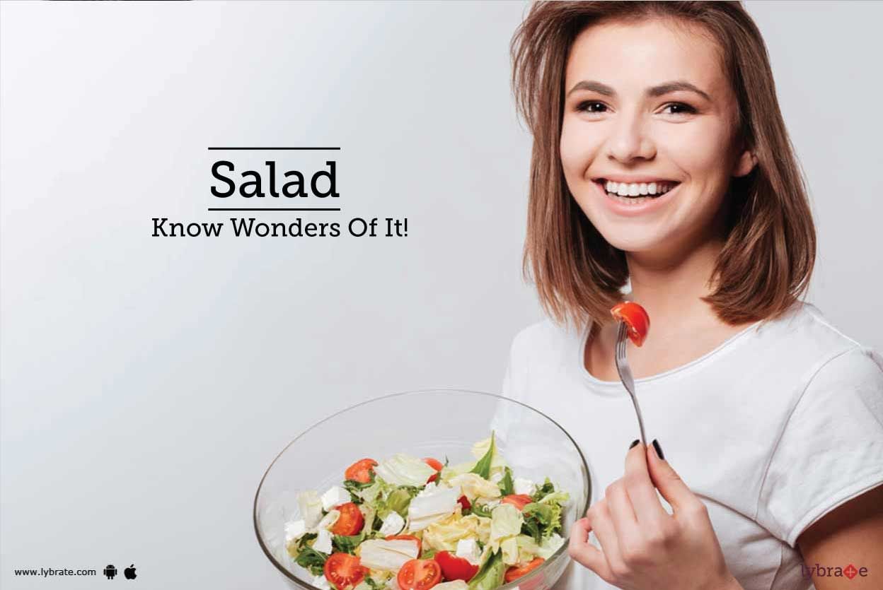 Salad - Know Wonders Of It!