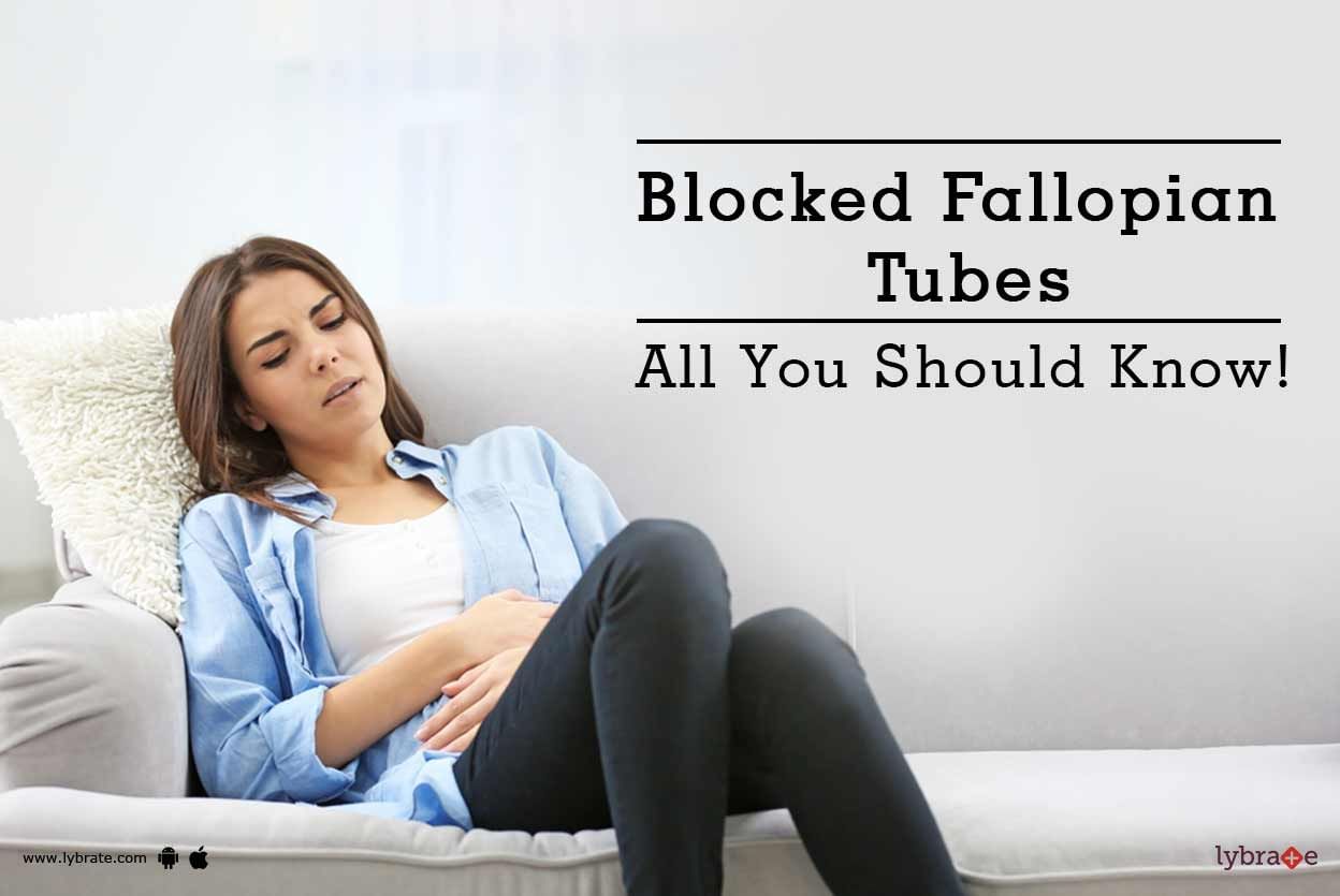 Blocked Fallopian Tubes - All You Should Know!