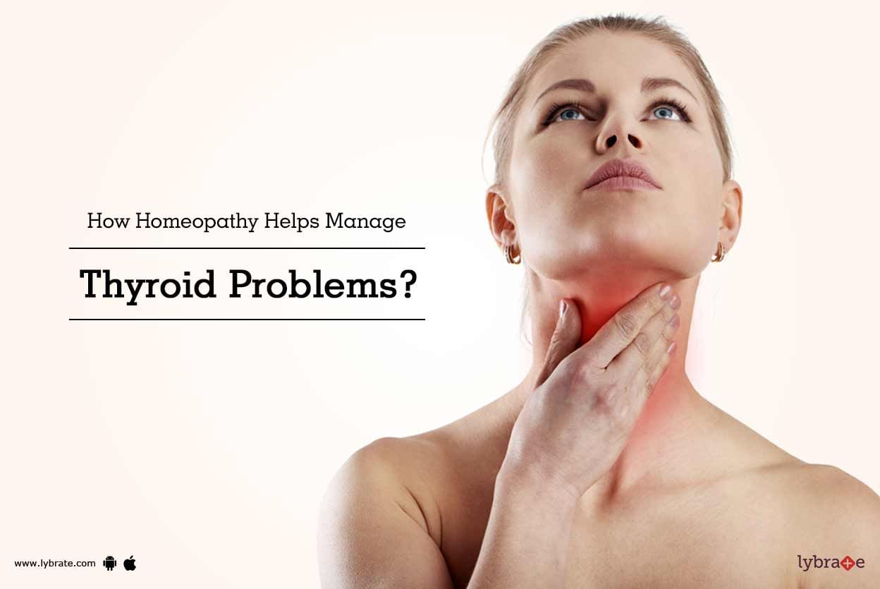 How Homeopathy Helps Manage Thyroid Problems?