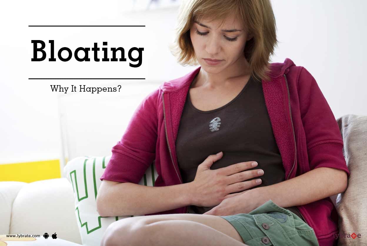 Bloating - Why It Happens?