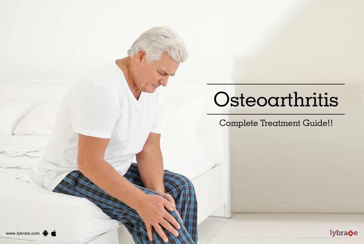 Osteoarthritis Complete Treatment Guide!