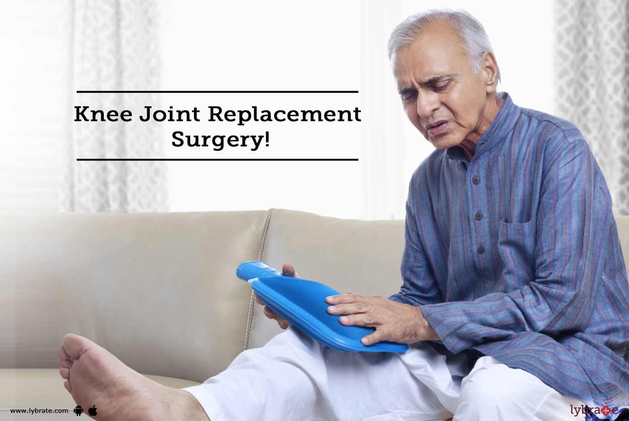 Knee Joint Replacement Surgery!