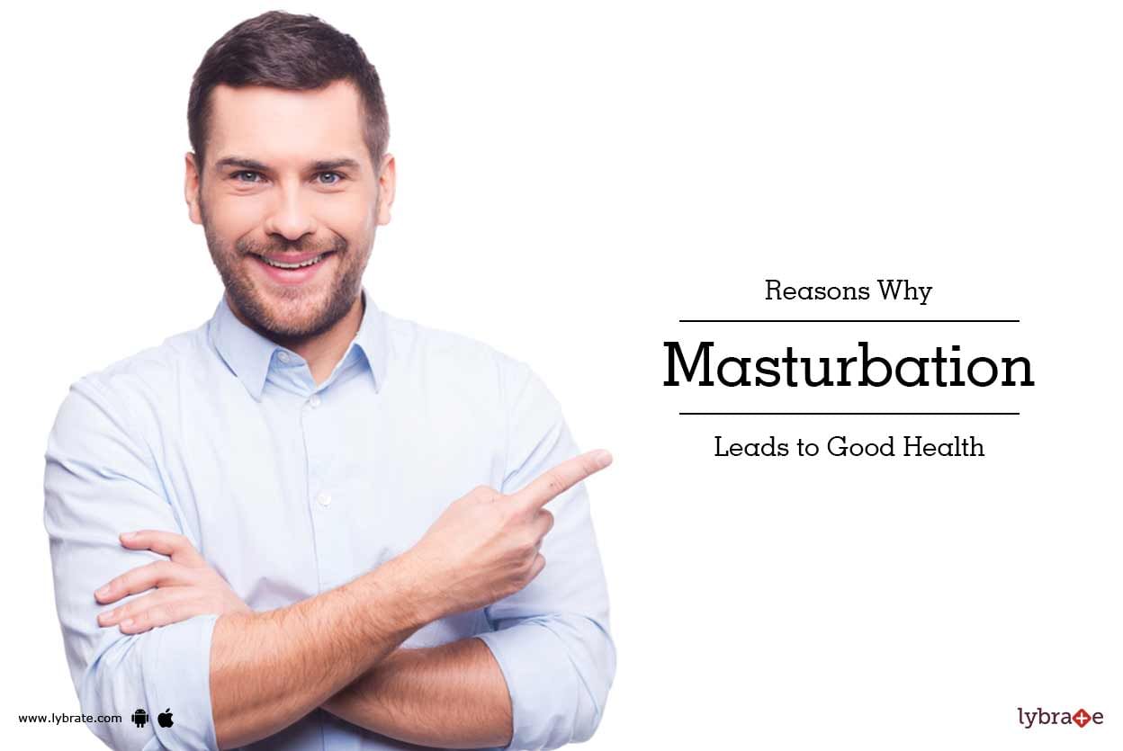 Reasons Why Masturbation Leads to Good Health