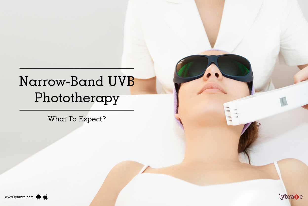 Narrow-Band UVB Phototherapy - What To Expect?