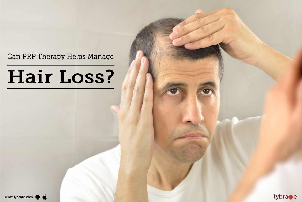 Can PRP Therapy Helps Manage Hair Loss?