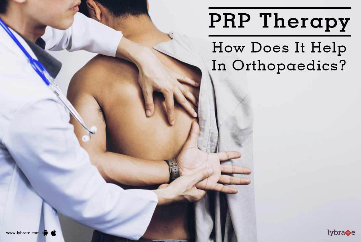 PRP Therapy - How Does It Help In Orthopaedics?