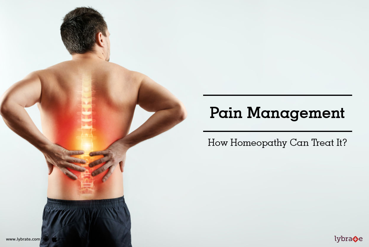Pain Management - How Homeopathy Can Treat It?