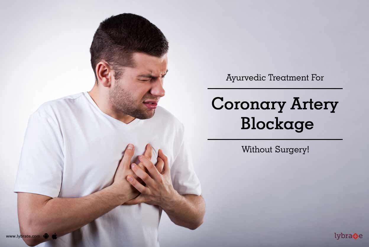 Ayurvedic Treatment For Coronary Artery Blockage Without Surgery!