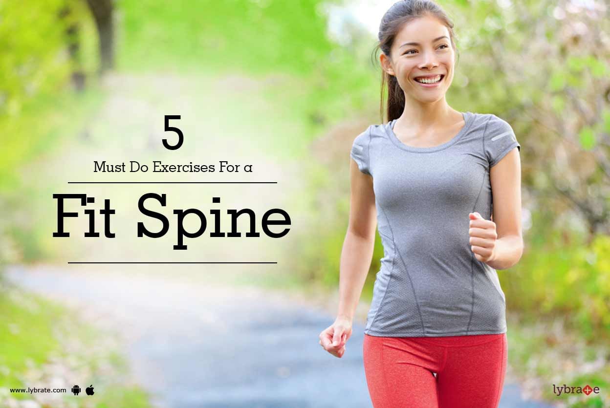 5 Must Do Exercises For a Fit Spine