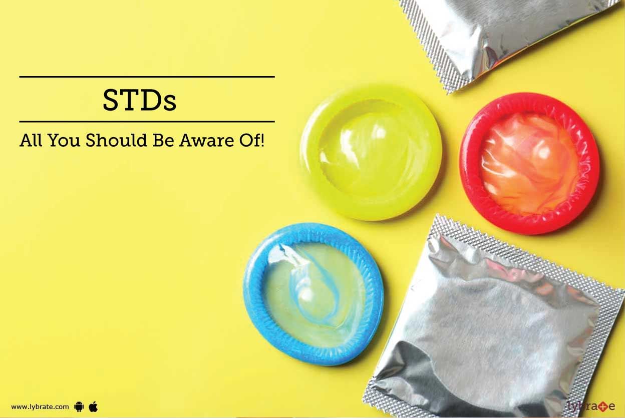STDs - All You Should Be Aware Of!