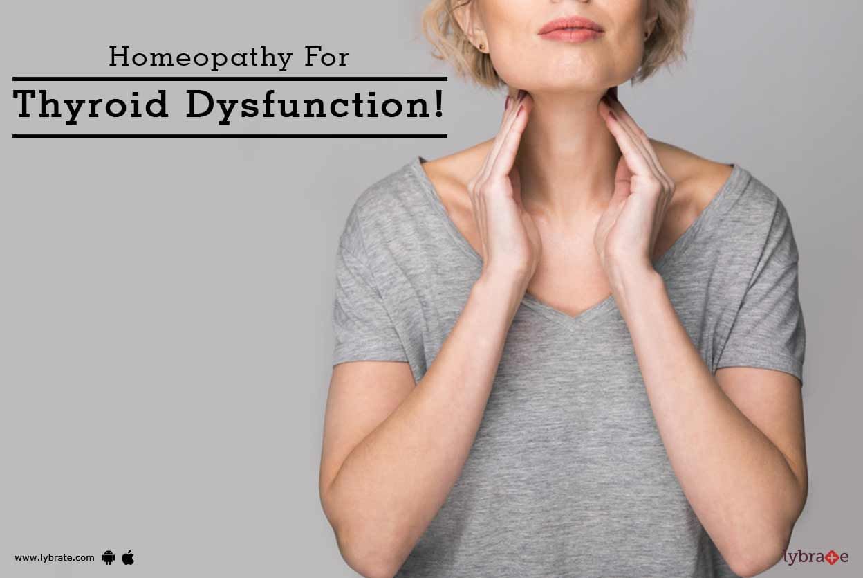 Homeopathy For Thyroid Dysfunction!