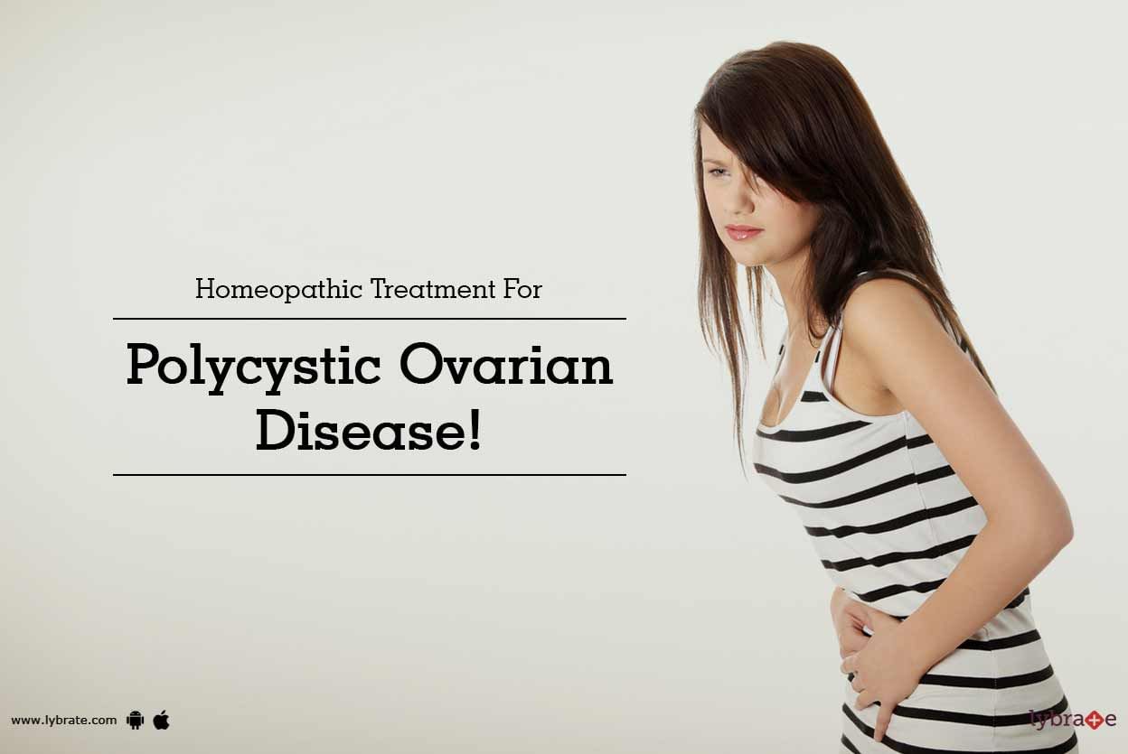 Homeopathic Treatment For Polycystic Ovarian Disease!