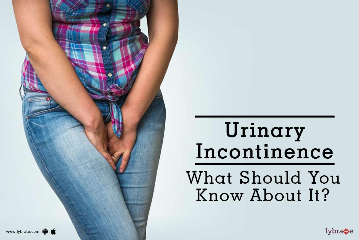 Urinary Incontinence - What Should You Know About It?