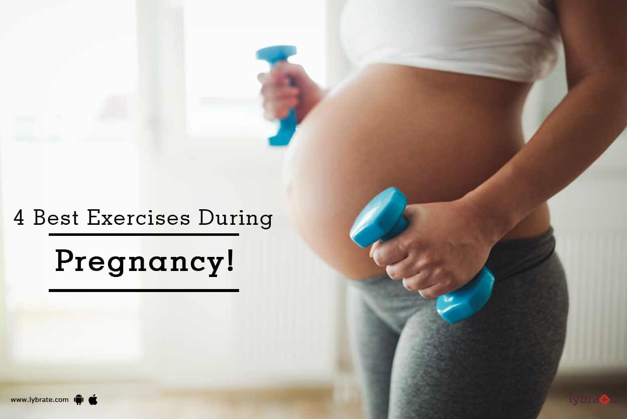 4 Best Exercises During Pregnancy!