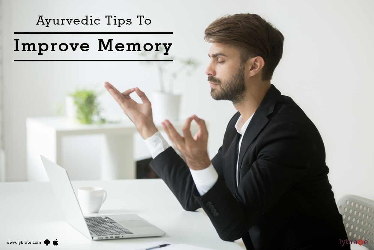 Ayurvedic Tips To Improve Memory