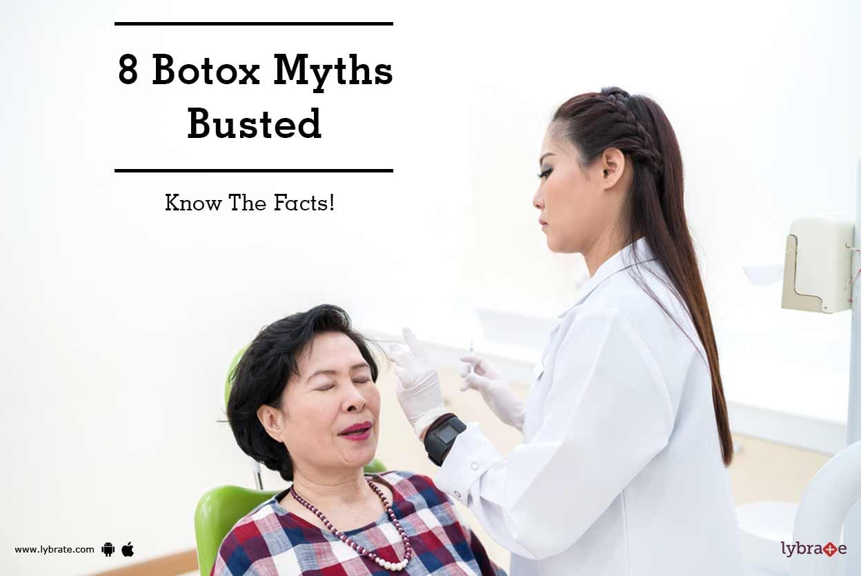 8 Botox Myths Busted - Know The Facts!