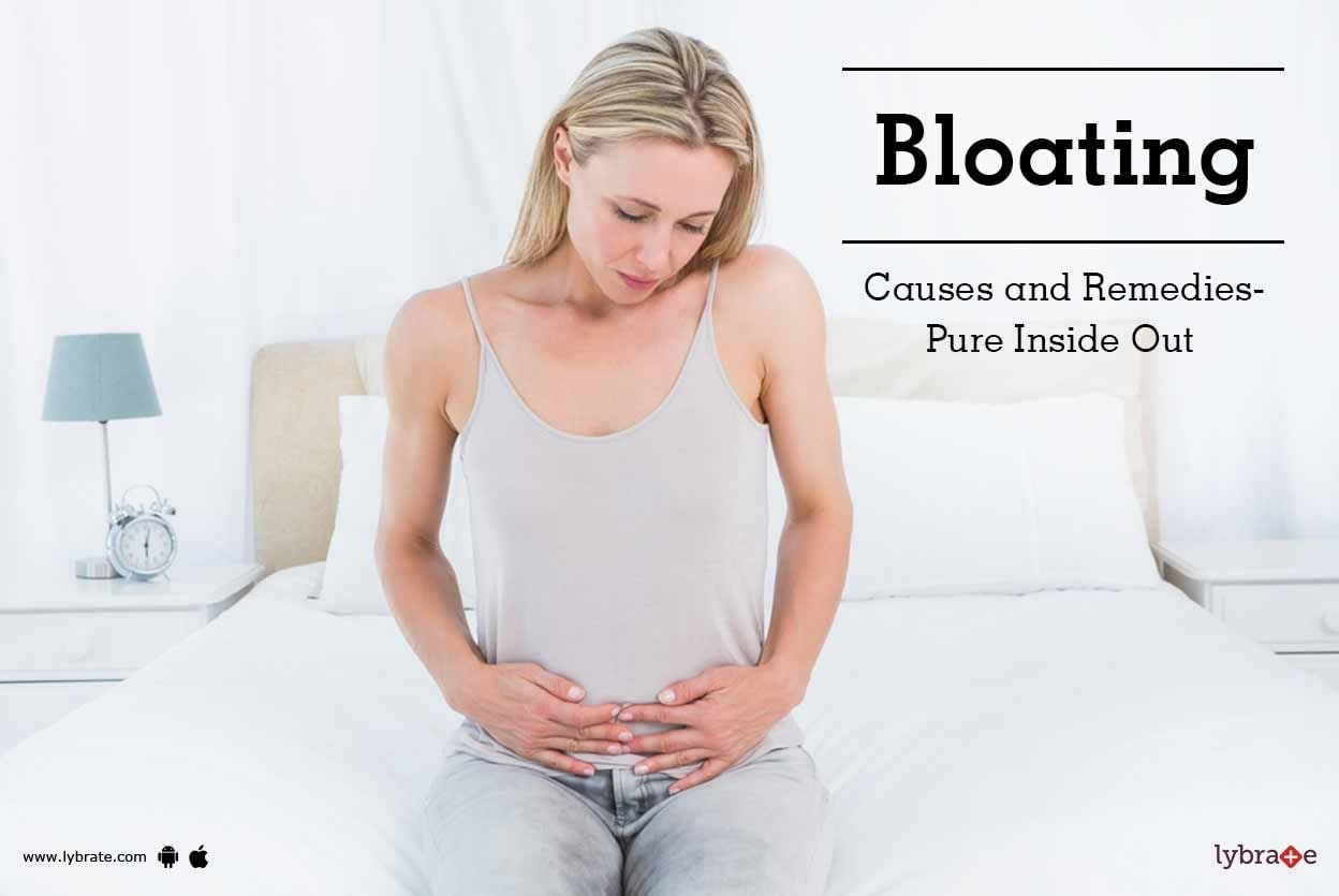 Bloating: Causes and Remedies- Pure Inside Out
