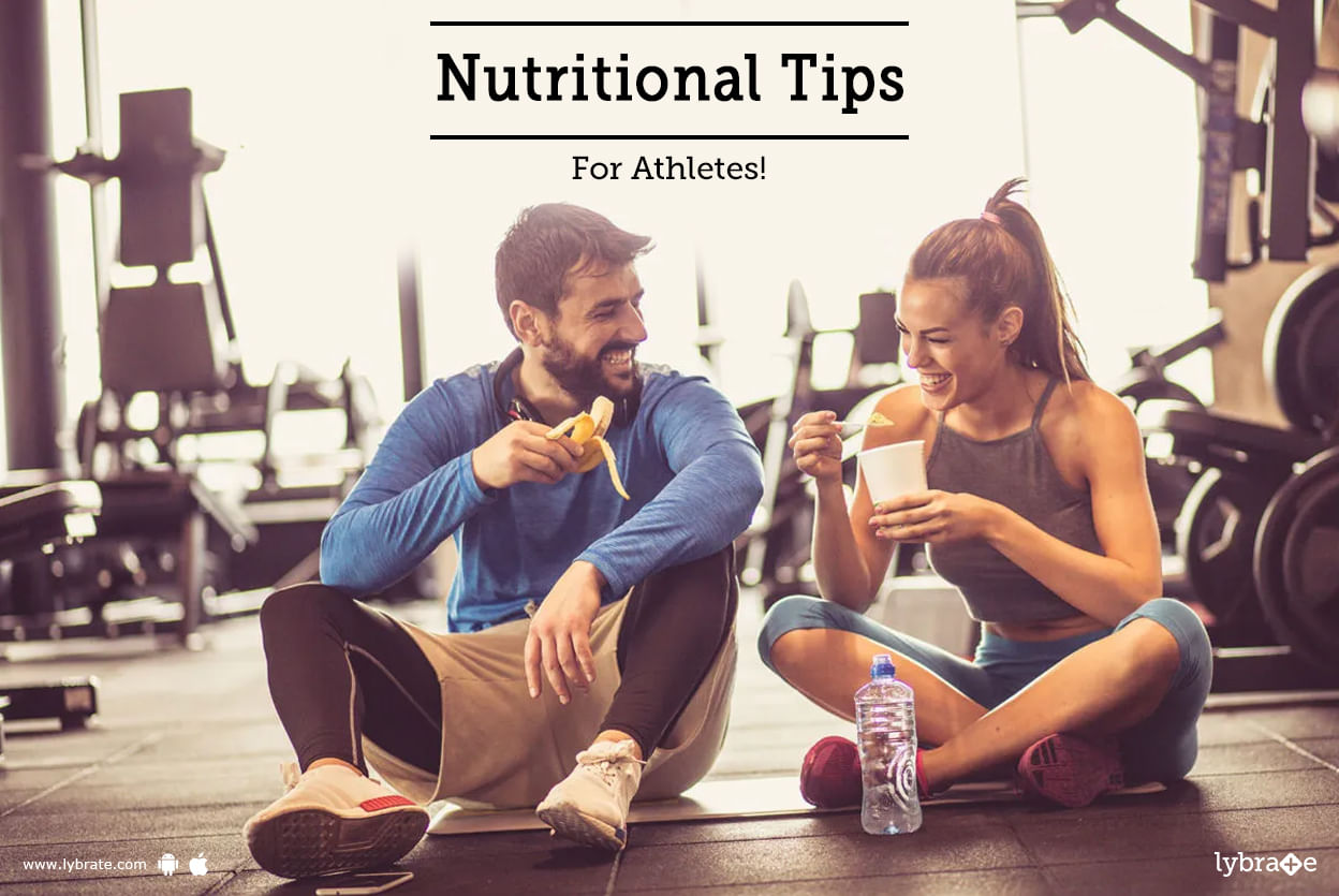 Nutritional Tips For Athletes!