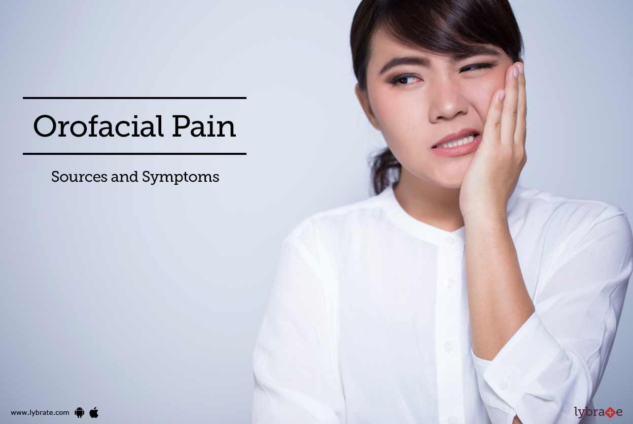 Orofacial Pain - Sources and Symptoms