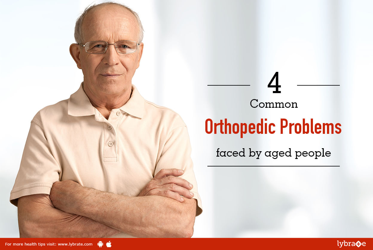 4 Common orthopedic problems faced by aged people
