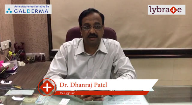Lybrate | Dr Dhanraj Patel speaks on IMPORTANCE OF TREATING ACNE EARLY