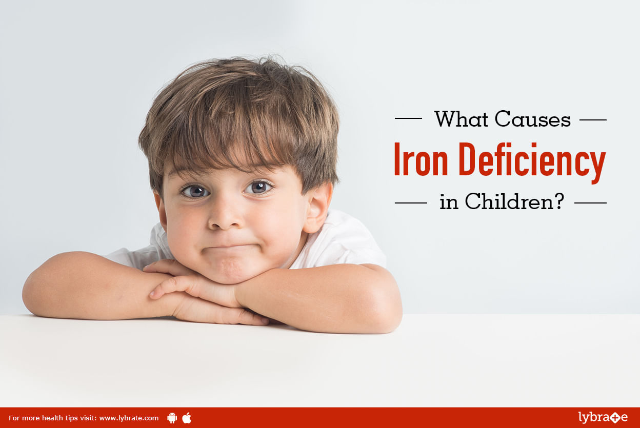 What Causes Iron Deficiency in Children?