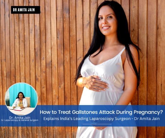 How to Treat Gallstones Attack During Pregnancy?