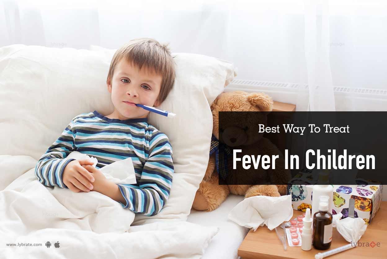 Best Way To Treat Fever In Children