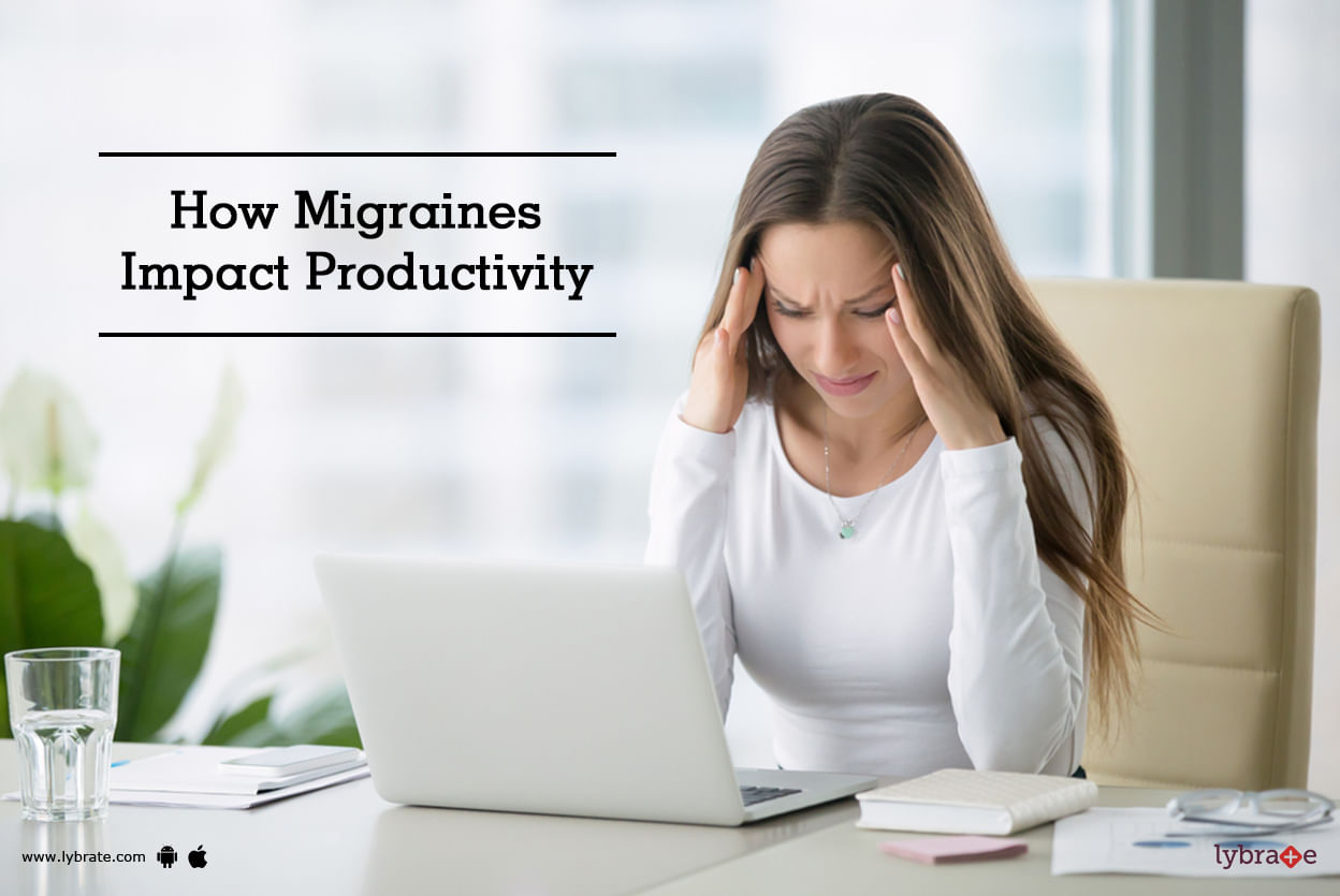 How Migraines Impact Productivity?
