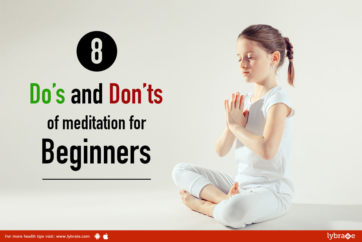 8 Do’s and Don’ts of Meditation for Beginners