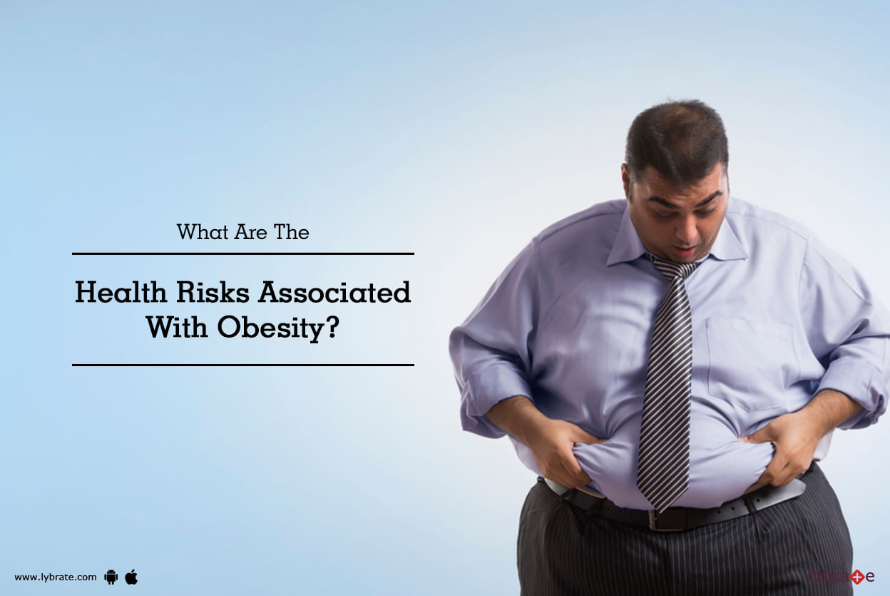 What Are The Health Risks Associated With Obesity?