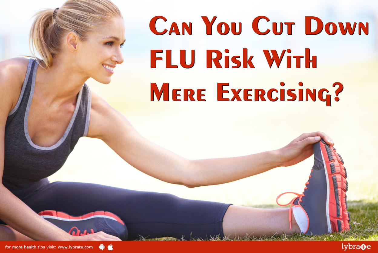 Can You Cut Down FLU Risk With Mere Exercising?