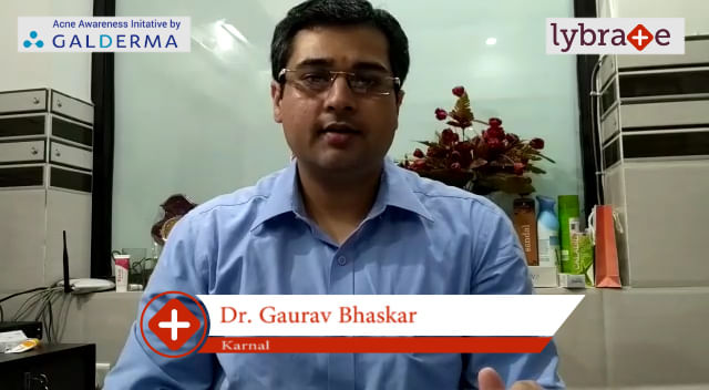 Lybrate | Dr. Gaurav Bhaskar speaks on IMPORTANCE OF TREATING ACNE EARLY
