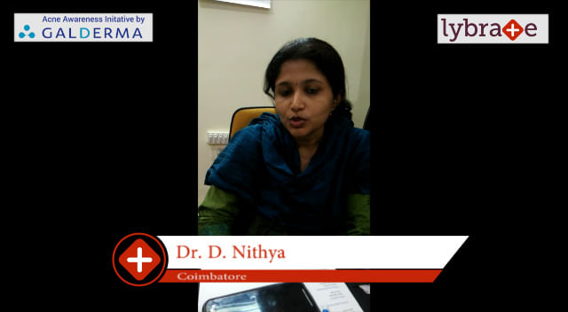 Lybrate | Dr. D.Nithya speaks on IMPORTANCE OF TREATING ACNE EARLY