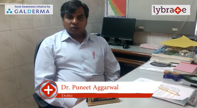 Lybrate | Dr Puneet Aggarwal speaks on IMPORTANCE OF TREATING ACNE EARLY