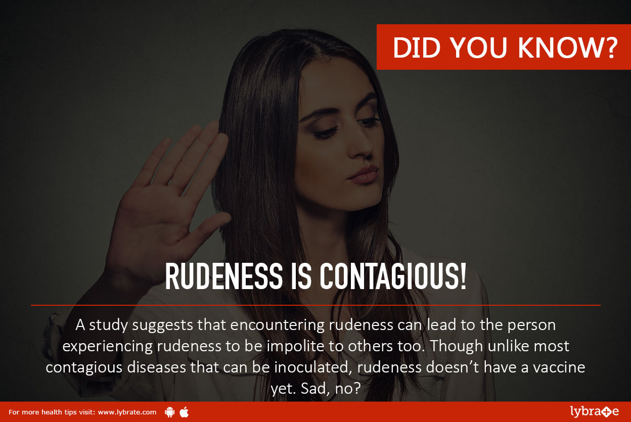 Super Fact of the Day: Rudeness is contagious!