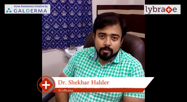 Lybrate | Dr. Shekhar Haldar speaks on IMPORTANCE OF TREATING ACNE EARLY