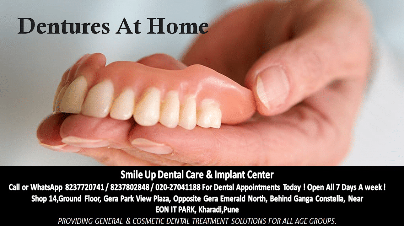 GET A NEW SET OF TEETH (Dentures) AT HOME IN PUNE