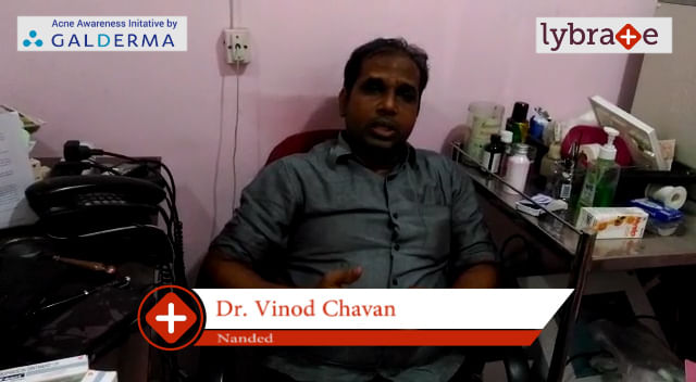 Lybrate | Dr. Vinod Chavan speaks on IMPORTANCE OF TREATING ACNE EARLY
